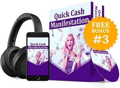 Free Bonus 3: Quick Cash Manifestation